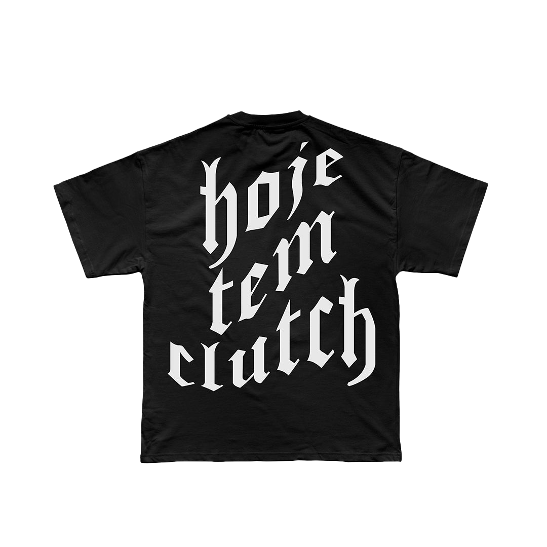 CAMISETA HOJE TEM CLUTCH - PRETO