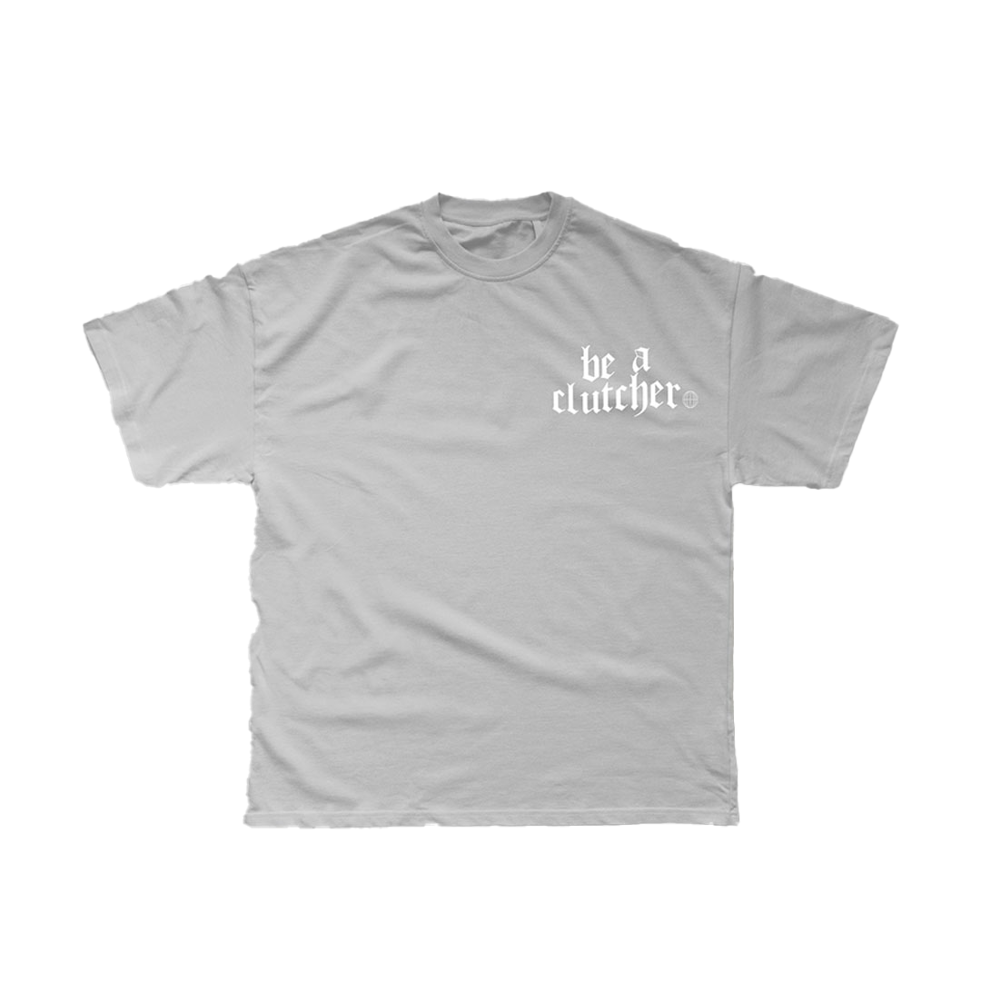 CAMISETA BE A CLUTCHER - GRAY