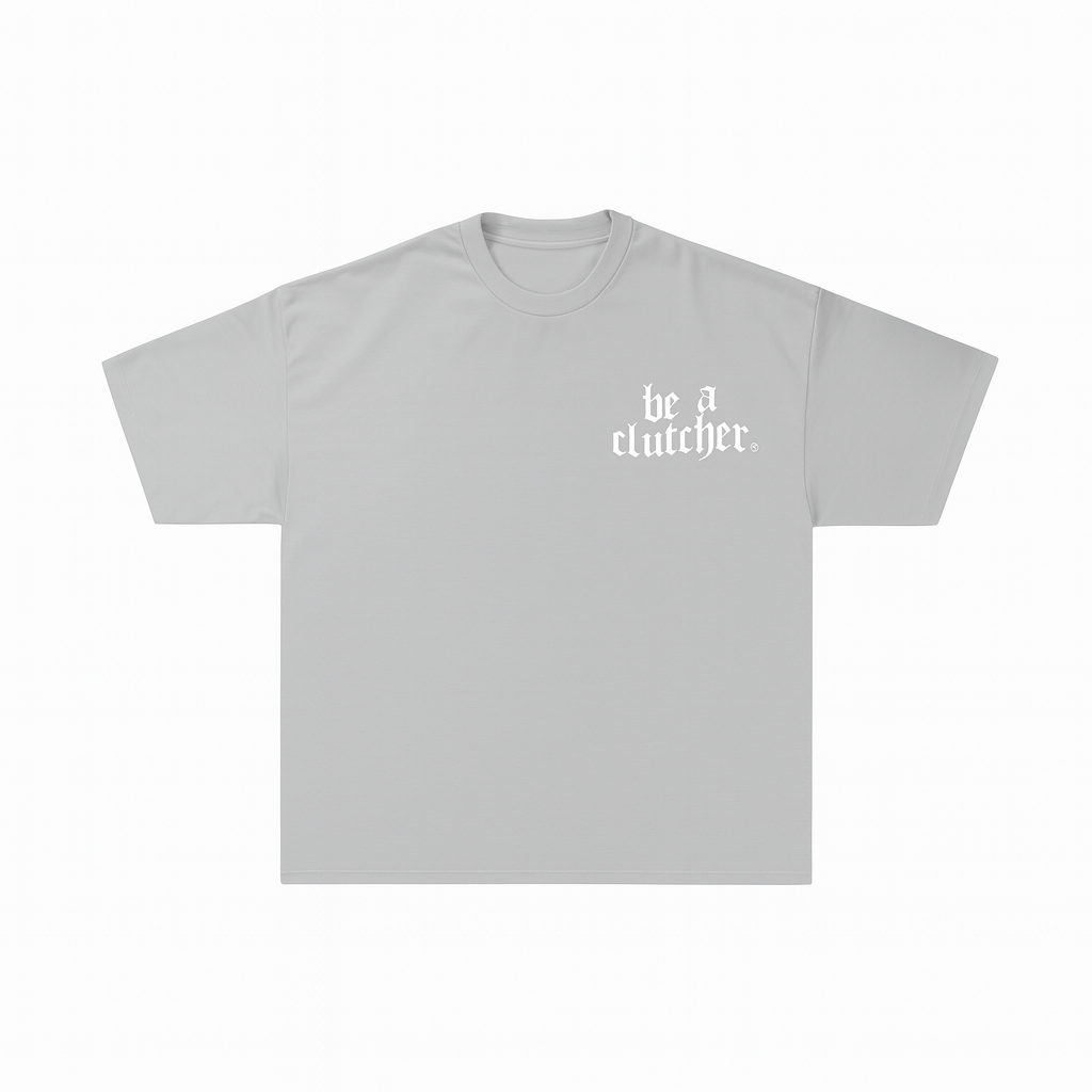 CAMISETA BE A CLUTCHER - GRAY